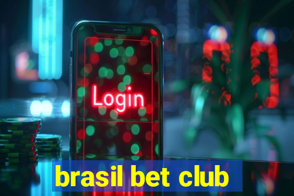 brasil bet club